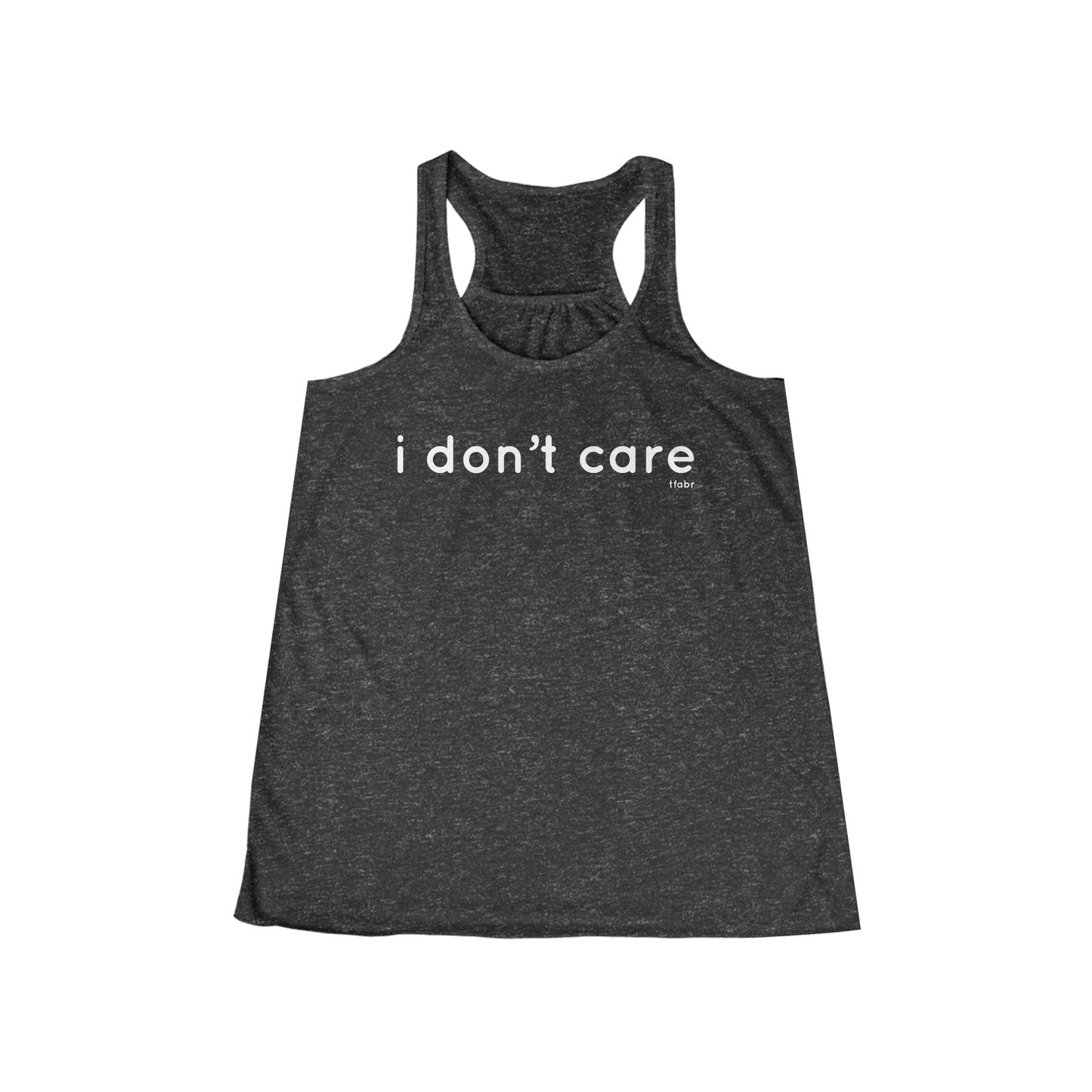 I Don’t Care - Women's Flowy Racerback Tank