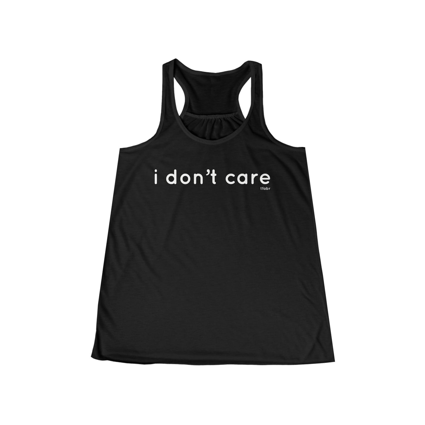 I Don’t Care - Women's Flowy Racerback Tank