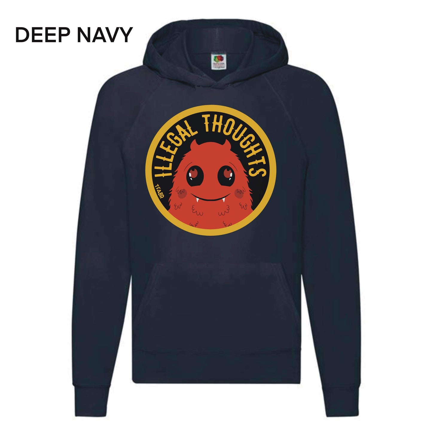 Illegal Thoughts! Hoodie