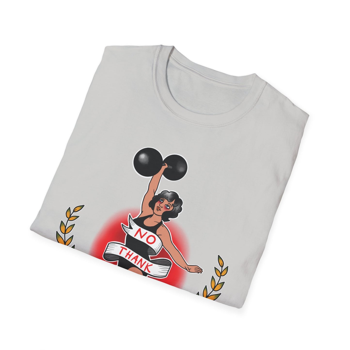 No Thank You - Unisex T-Shirt