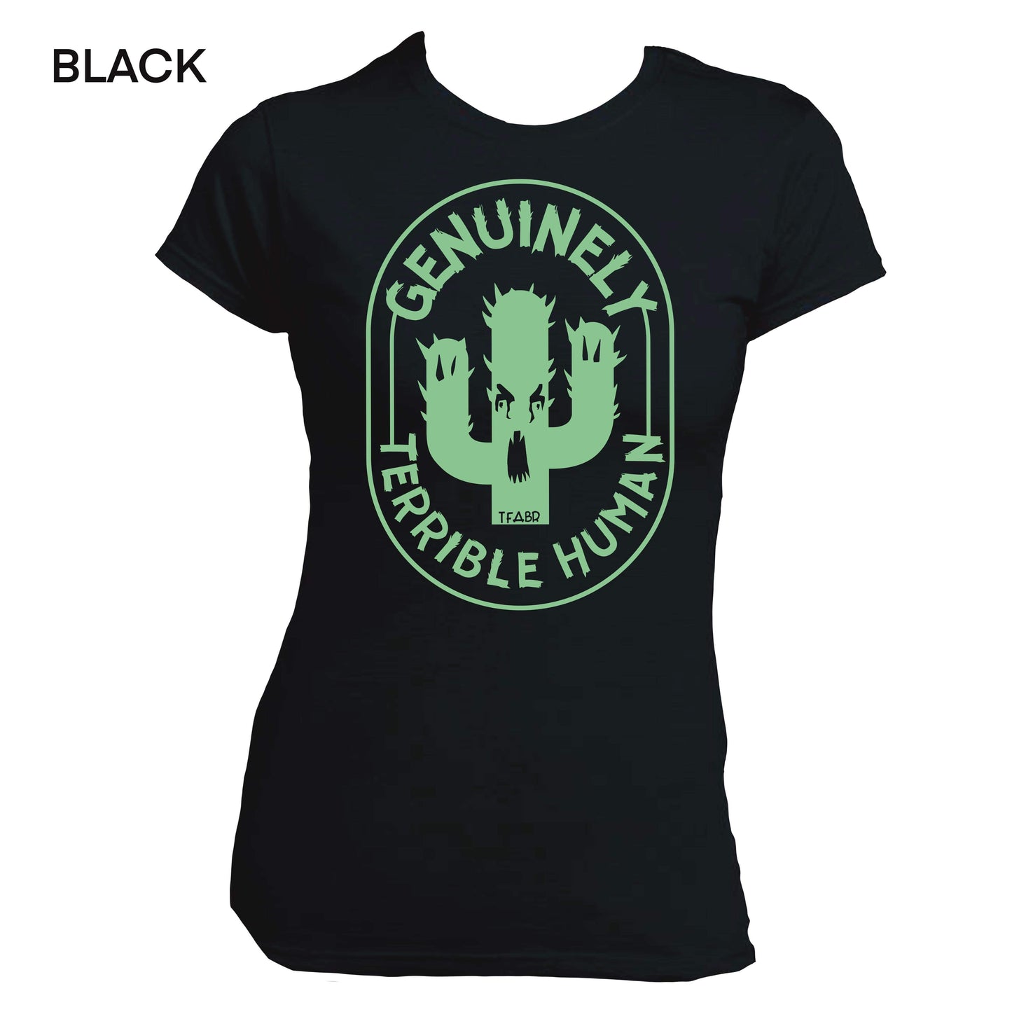 Genuinely Terrible Ladyfit T-Shirt