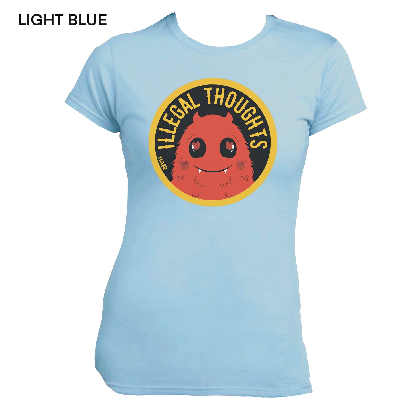 Illegal Ladyfit T-Shirt