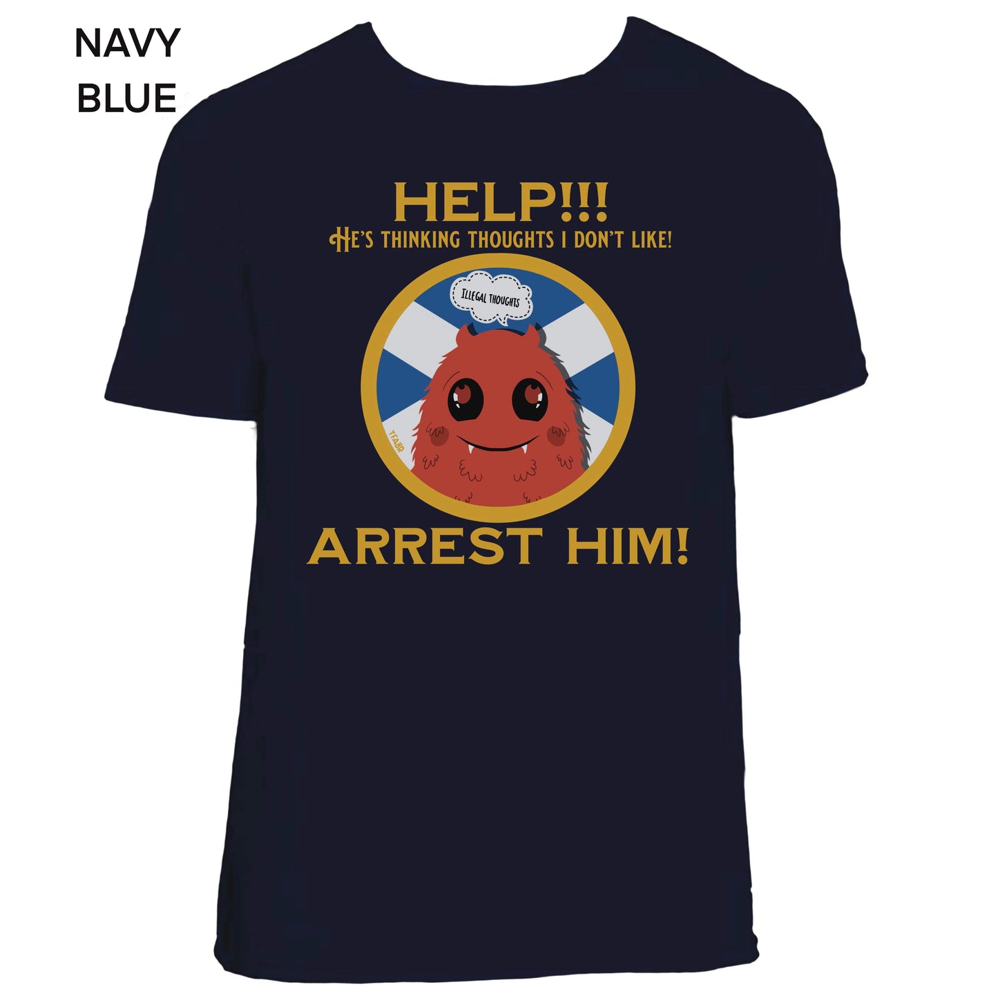 Arrest Scotland T-Shirt