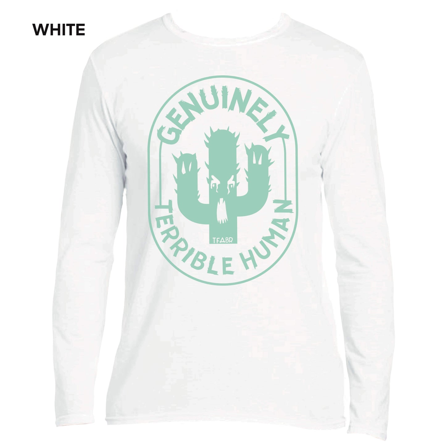 Genuinely Terrible Men’s LongSleeveTee