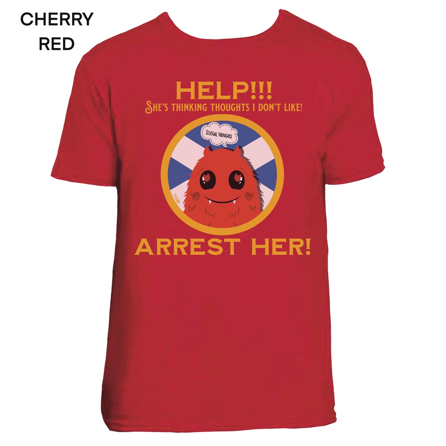 Arrest Scotland T-Shirt