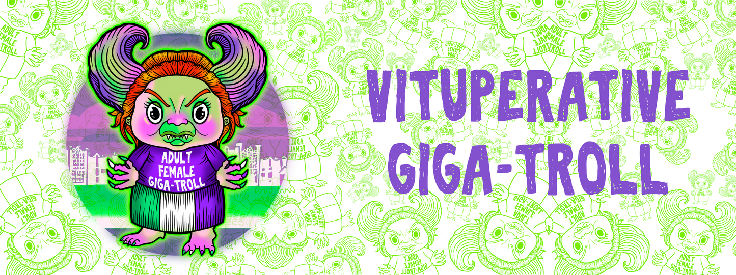 Vituperative Giga-Troll Mug