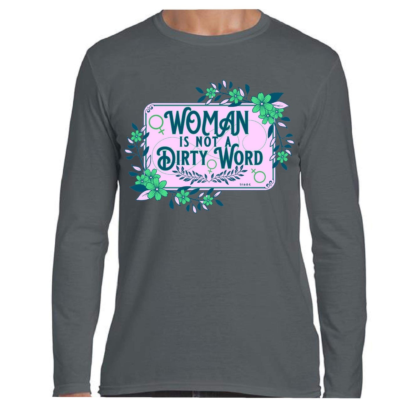 Dirty Word B Long Sleeve Tee