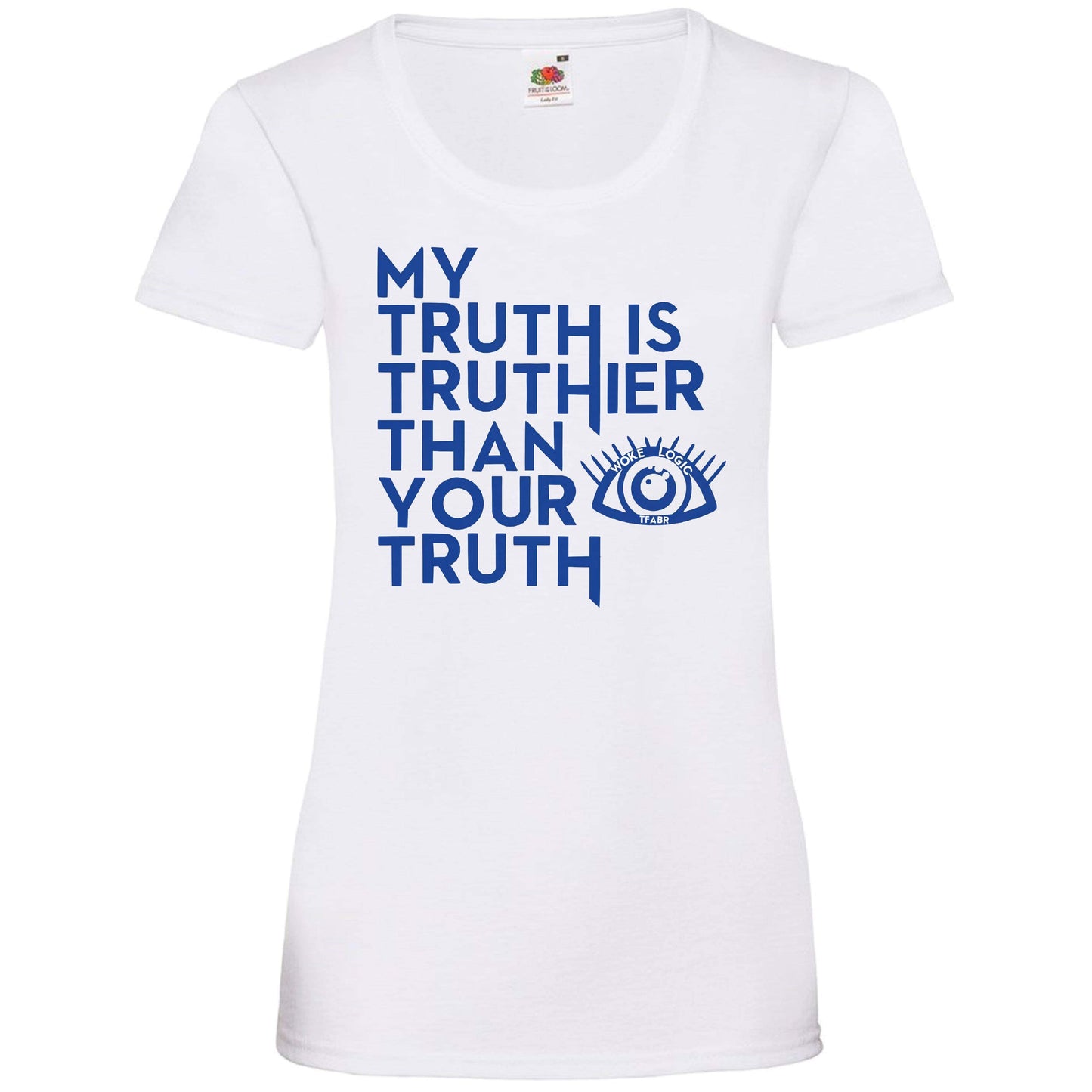 Woke Truth Ladyfit T-Shirt