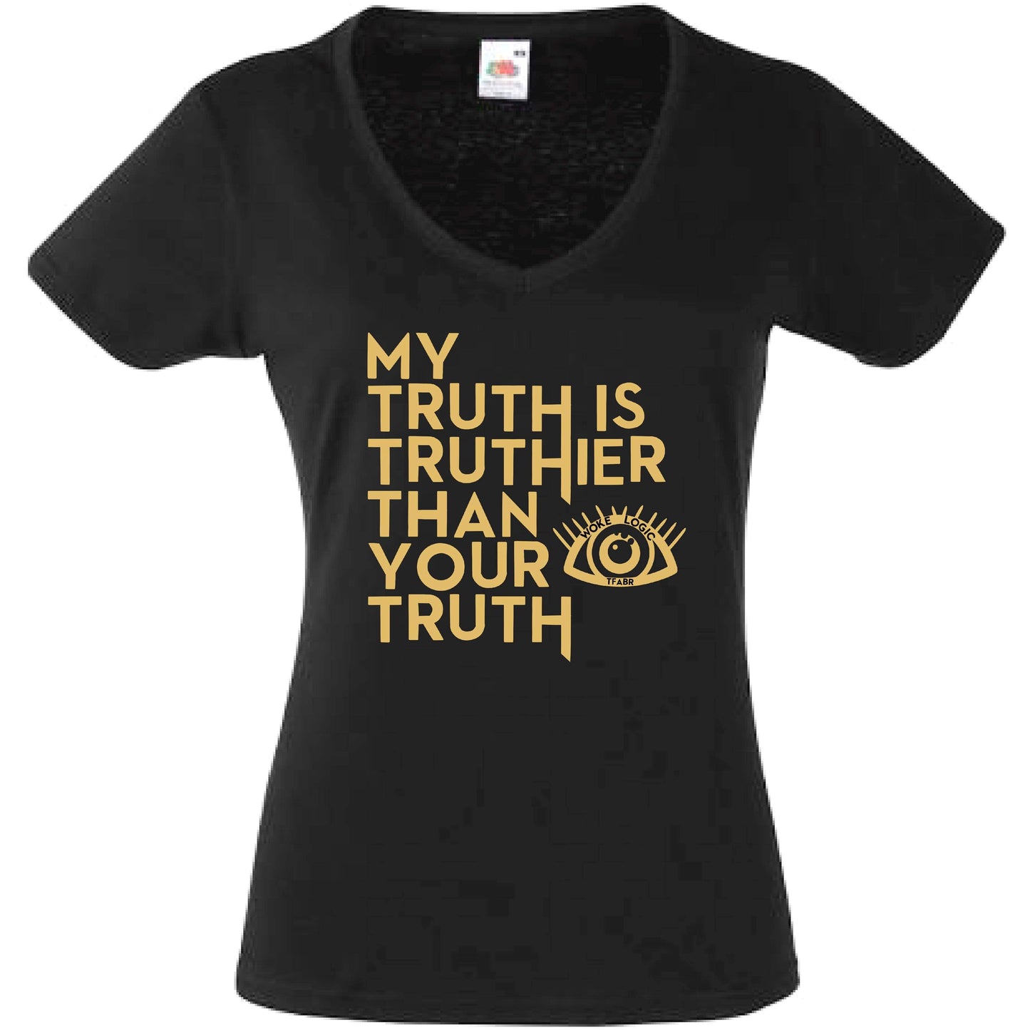 Woke Truth V-Neck T-Shirt Ladyfit