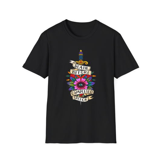 Death Before Compelled Speech - T-Shirt