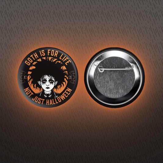 Goth 4 Life Button Badge