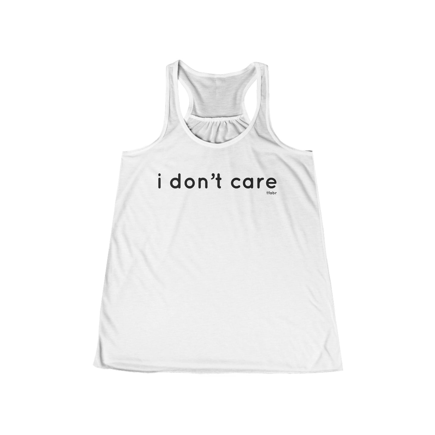 I Don’t Care - Women's Flowy Racerback Tank