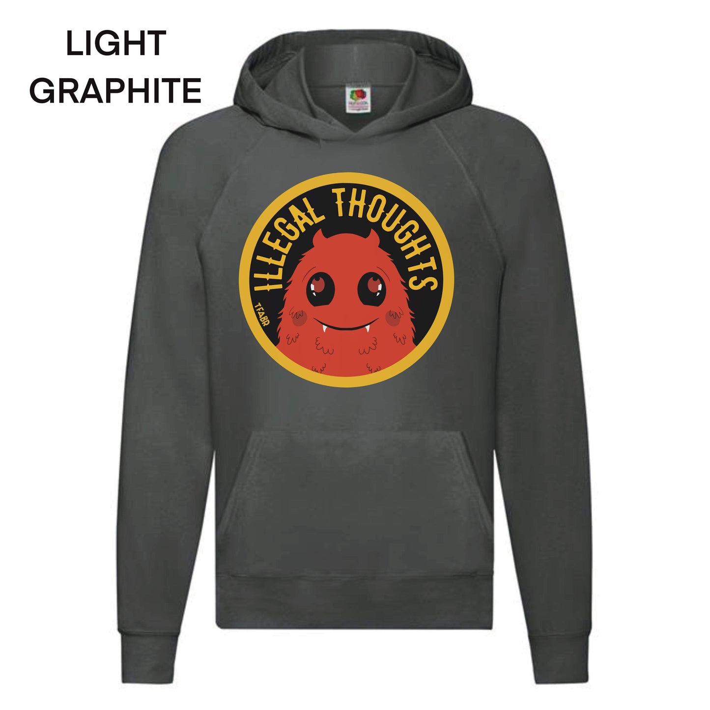 Illegal Thoughts! Hoodie