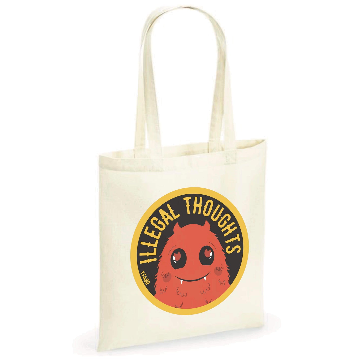 Illegal Thoughts! Tote Bag