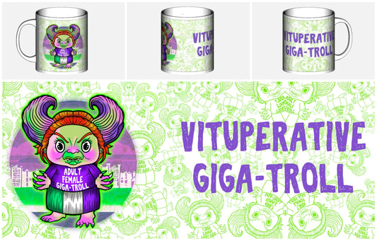 Vituperative Giga-Troll Mug