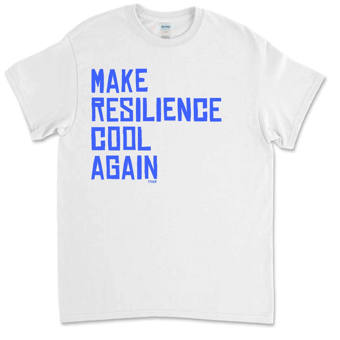 Resilience 2 T-Shirt