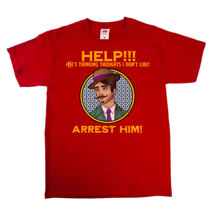 Arrest Him! T-Shirt