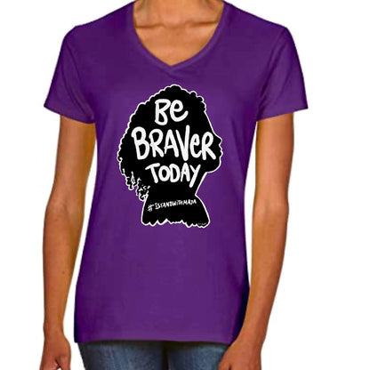 Be Braver V-Neck Ladyfit T-Shirt