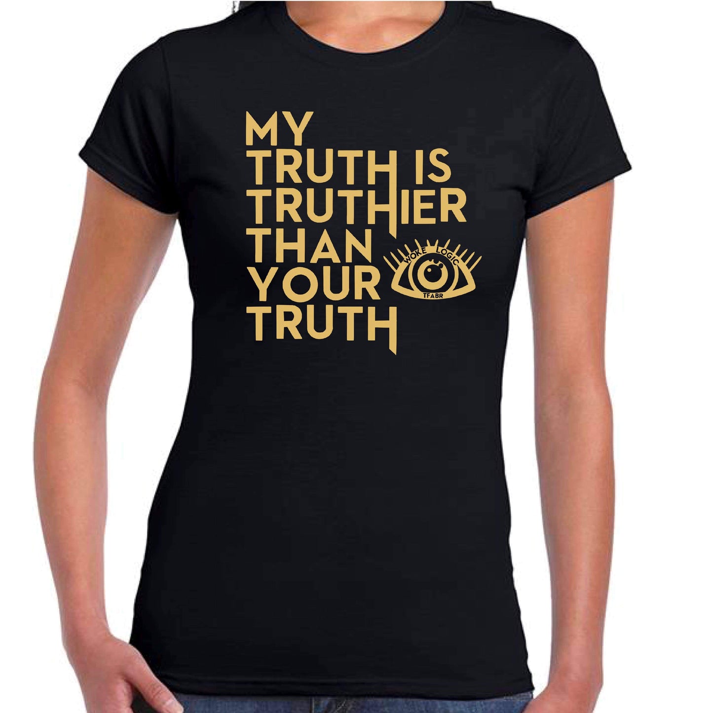Woke Truth Ladyfit T-Shirt