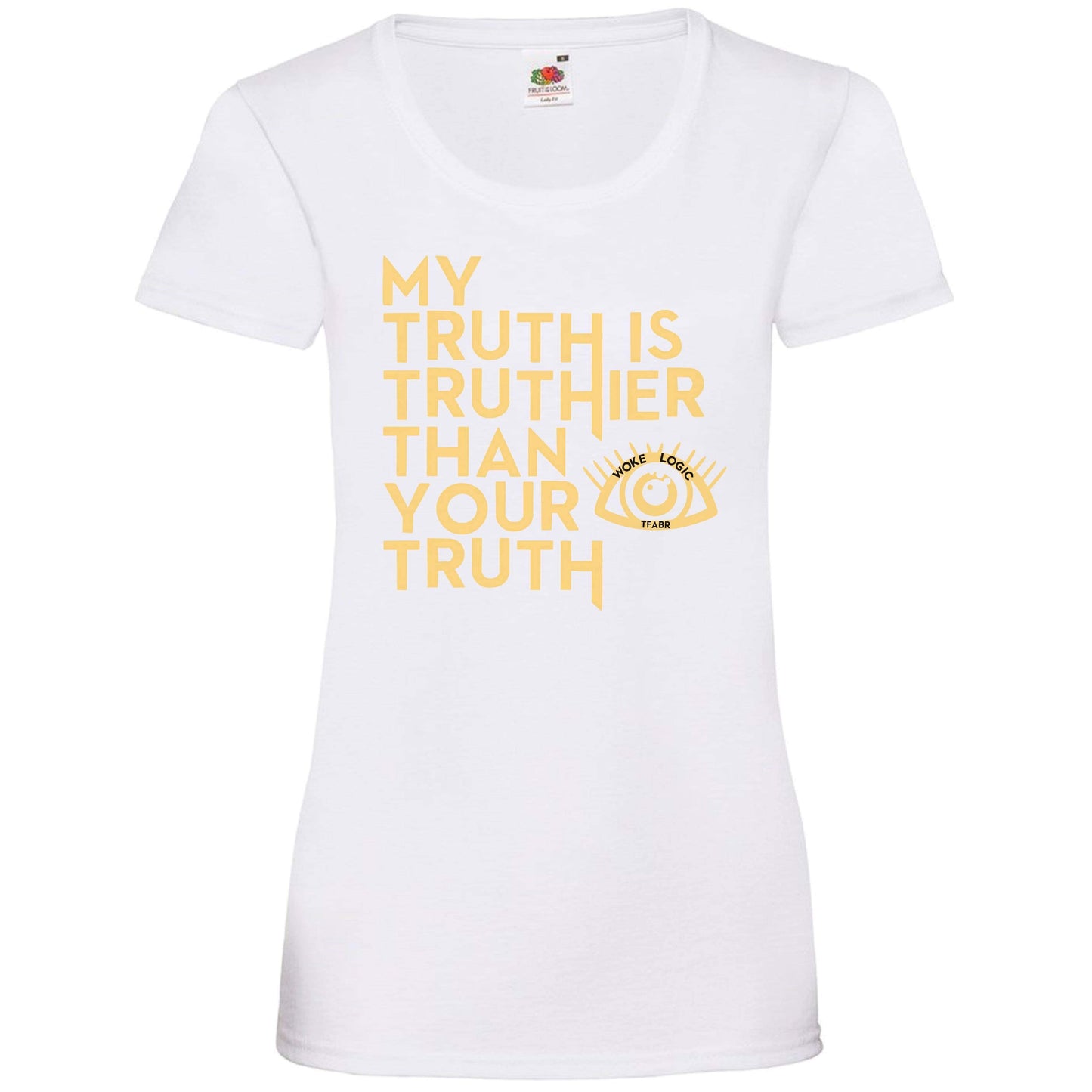 Woke Truth Ladyfit T-Shirt