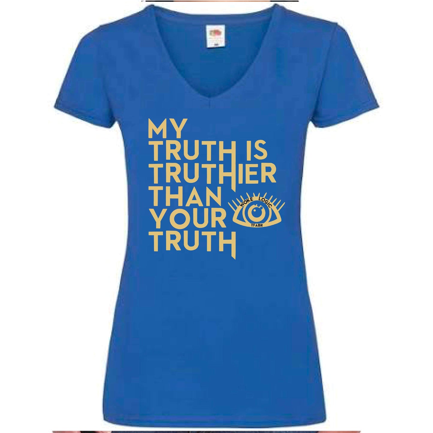 Woke Truth V-Neck T-Shirt Ladyfit