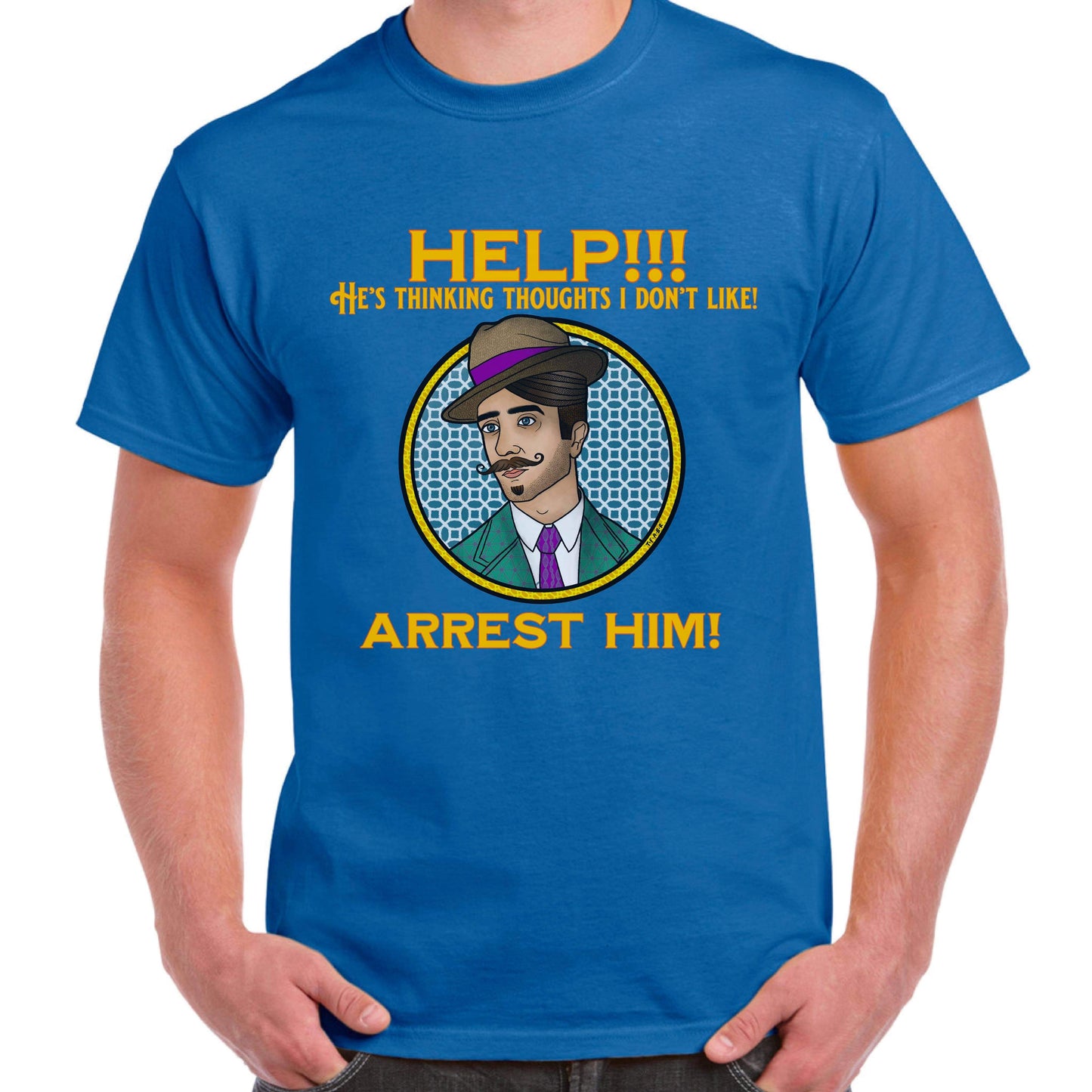 Arrest Him! T-Shirt