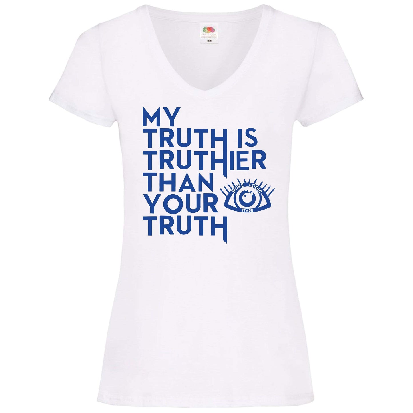 Woke Truth V-Neck T-Shirt Ladyfit