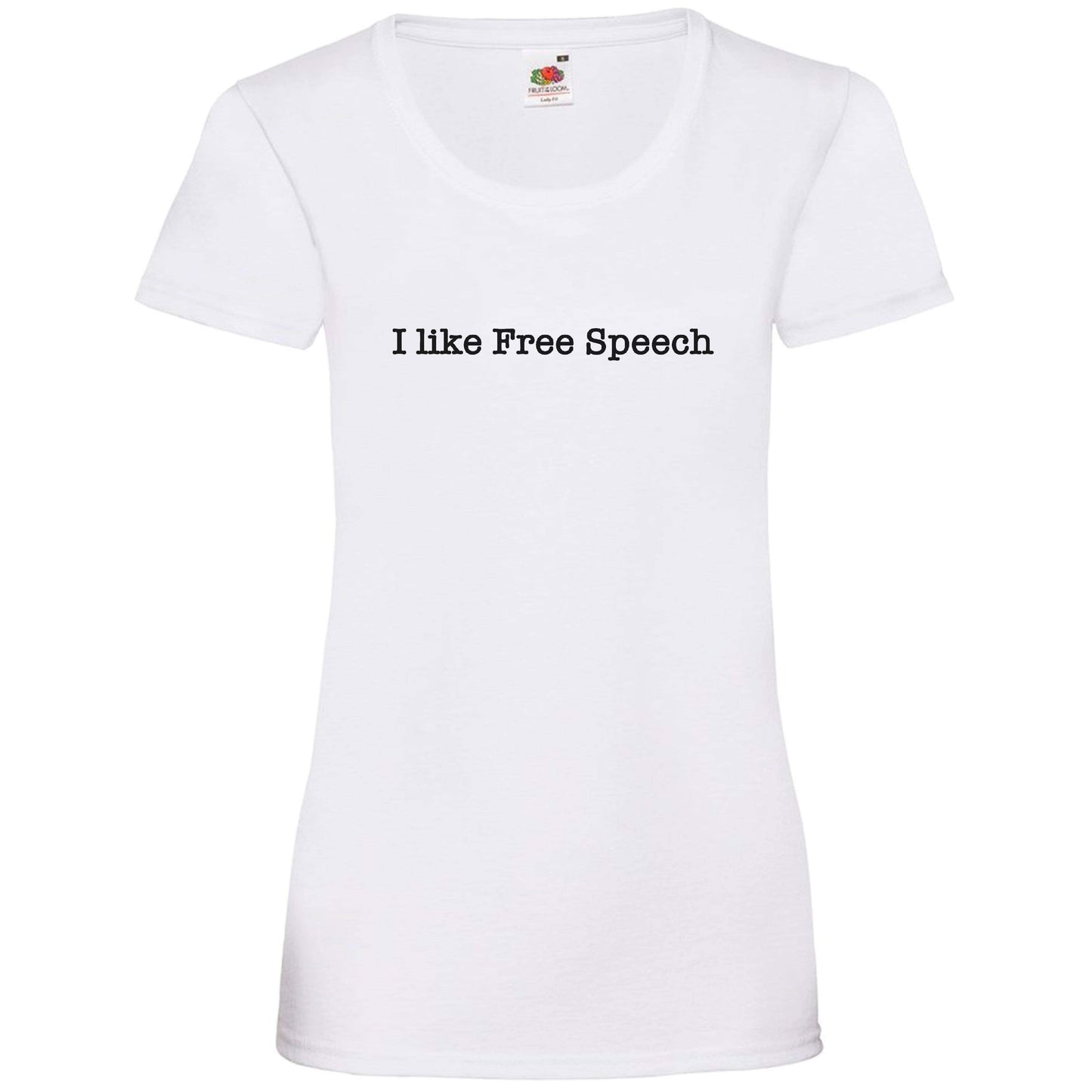 I Like Free Speech Ladyfit T-Shirt