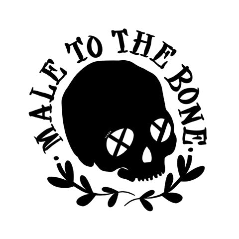 Male To The Bone - Print