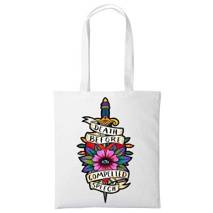 Death Before Compelled Speech Tote Bag
